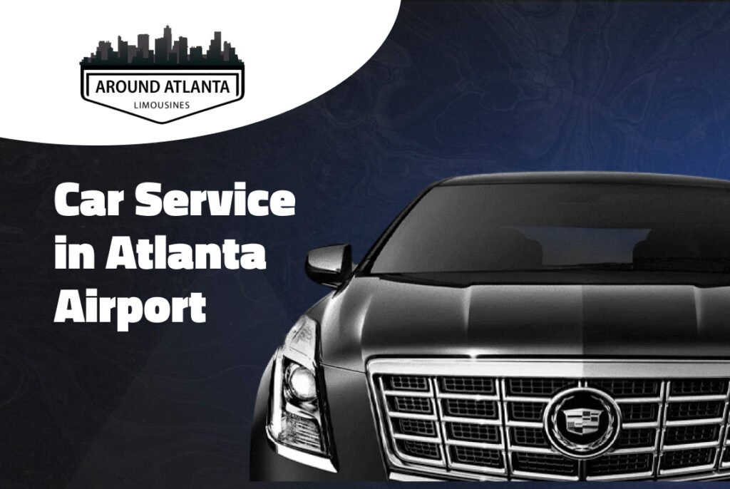 Car Service in Atlanta Airport